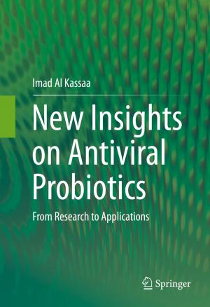 Cover of the book New Insights on Antiviral Probiotics by Anna Petrasova, Brendan Harmon, Vaclav Petras, Payam Tabrizian, Helena Mitasova