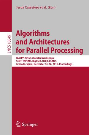 Cover of the book Algorithms and Architectures for Parallel Processing by Steven D. Billings, Jenny Cotton