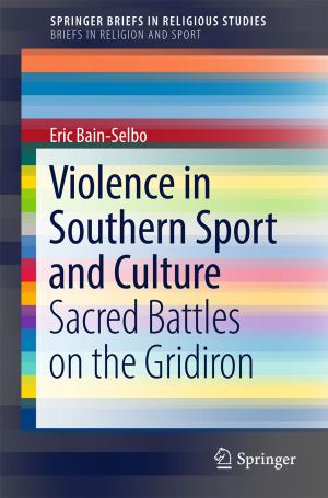 Cover of the book Violence in Southern Sport and Culture by Chris Downes