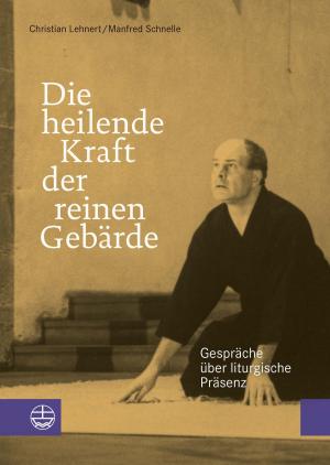 Cover of the book Die heilende Kraft der reinen Gebärde by Fabian Vogt