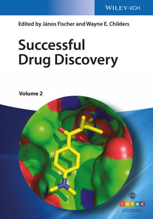 Cover of the book Successful Drug Discovery by Andriy M. Gusak, T. V. Zaporozhets, Yu. O. Lyashenko, S. V. Kornienko, M. O. Pasichnyy, A. S. Shirinyan
