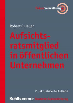 Cover of the book Aufsichtsratsmitglied in öffentlichen Unternehmen by Reinhard Stöckel, Christian Volquardsen