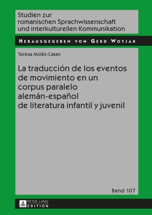 Cover of the book La traducción de los eventos de movimiento en un corpus paralelo alemán-español de literatura infantil y juvenil by Lilli Gebhard
