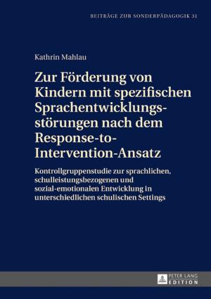 Cover of the book Zur Foerderung von Kindern mit spezifischen Sprachentwicklungsstoerungen nach dem Response-to-Intervention-Ansatz by Jane Syu