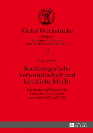 Cover of the book Stadtbuergerliche Verwandtschaft und kirchliche Macht by Brendan Cooper
