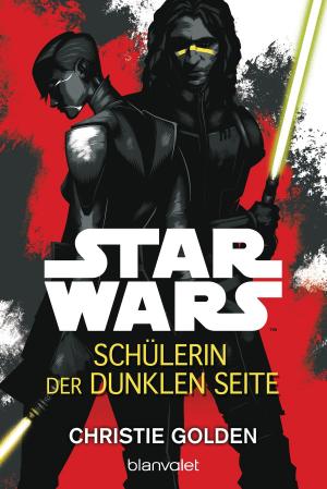 Cover of the book Star Wars™ - Schülerin der dunklen Seite by Janet Chapman