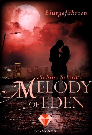 Cover of the book Melody of Eden 1: Blutgefährten by Johanna Danninger