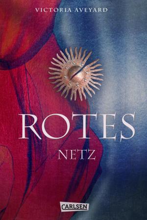 Cover of the book Rotes Netz (Die Farben des Blutes ) by Sylvia Steele