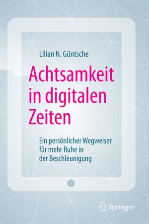 Cover of the book Achtsamkeit in digitalen Zeiten by Bernd Heesen