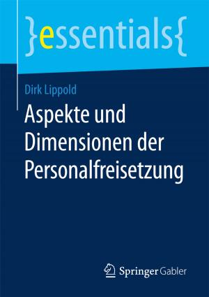 Cover of the book Aspekte und Dimensionen der Personalfreisetzung by Colja M. Dams