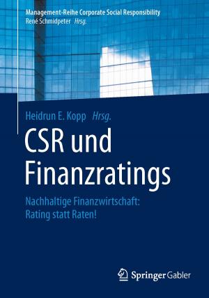Cover of the book CSR und Finanzratings by Jiang Wu, Yan Cao, Weiguo Pan, Weiping Pan