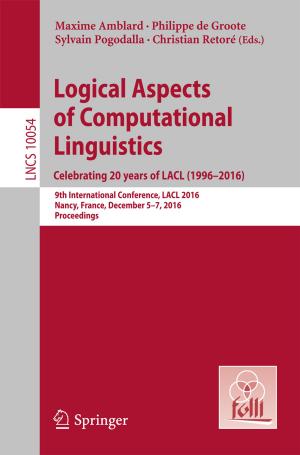 Cover of the book Logical Aspects of Computational Linguistics. Celebrating 20 Years of LACL (1996–2016) by Amy Shojai