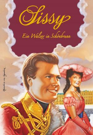 bigCover of the book Sissy Band 7 - Ein Walzer in Schönbrunn by 