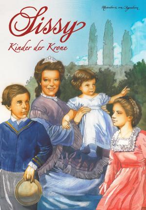 Book cover of Sissy Band 15 - Kinder der Krone