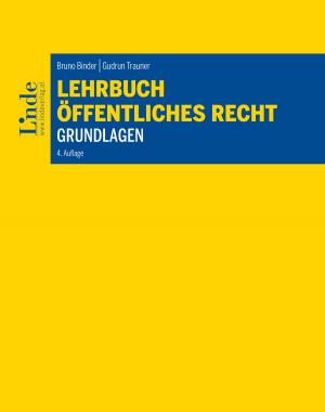 Cover of the book Lehrbuch Öffentliches Recht - Grundlagen by Michael Bartz, Thomas Schmutzer