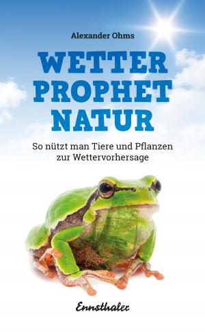 Cover of the book Wetterprophet Natur by Martin Weber