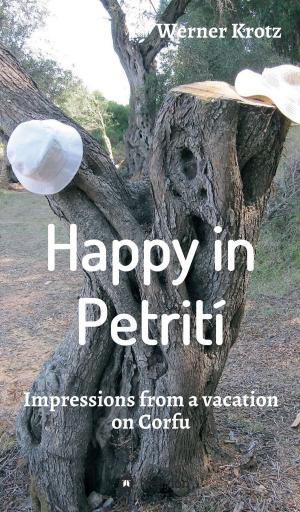 Cover of the book Happy in Petrití by Motschi von Richthofen