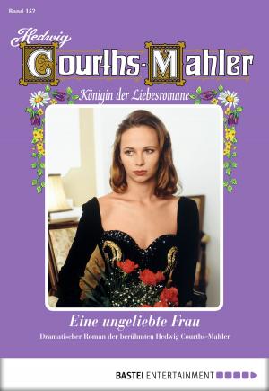 Book cover of Hedwig Courths-Mahler - Folge 152