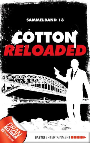 Cover of the book Cotton Reloaded - Sammelband 13 by Glenn Meade
