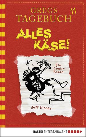 Cover of the book Gregs Tagebuch 11 - Alles Käse! by Simon Cherry