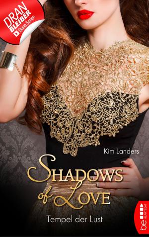 Cover of the book Tempel der Lust - Shadows of Love by Bronwyn Jameson