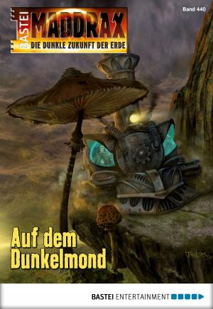 Cover of the book Maddrax - Folge 440 by Stefan Frank
