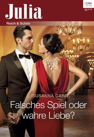 Book cover of Falsches Spiel oder wahre Liebe?