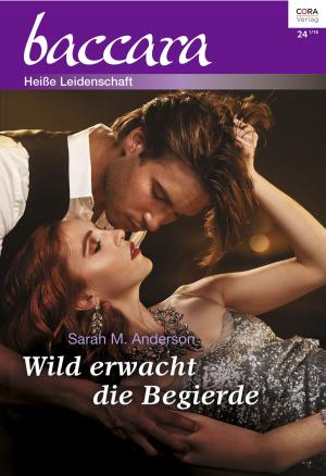 Book cover of Wild erwacht die Begierde