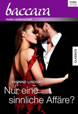 Cover of the book Nur eine sinnliche Affäre? by Lynsay Sands