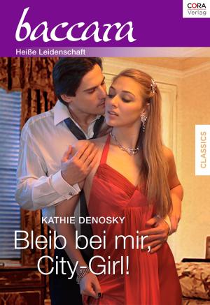 bigCover of the book Bleib bei mir, City-Girl! by 