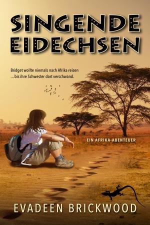 Cover of the book Singende Eidechsen by Carola van Daxx