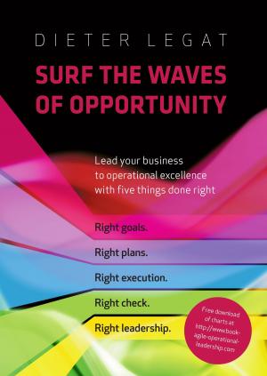 Cover of the book Surf the Waves of Opportunity by Jeanne-Marie Delly