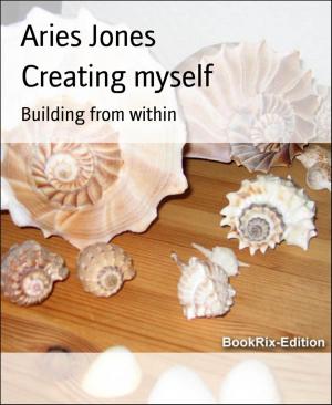 Book cover of Creating myself