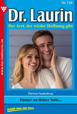 Cover of the book Dr. Laurin 120 – Arztroman by Annette Mansdorf