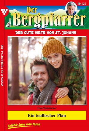 Cover of the book Der Bergpfarrer 121 – Heimatroman by Donna Alward