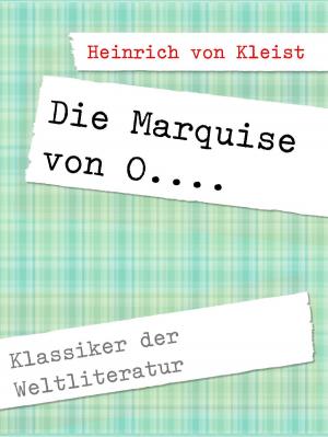 Cover of the book Die Marquise von O.... by E. T. A. Hoffmann