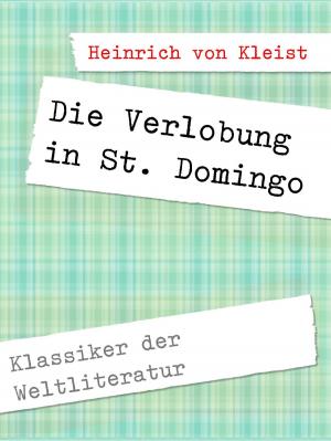 Cover of the book Die Verlobung in St. Domingo by Beatrix Petrikowski