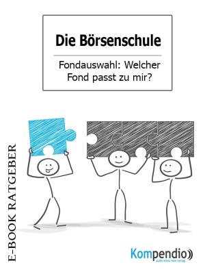 Cover of the book Die Börsenschule: Fondauswahl by Cosima Sieger
