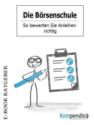 Cover of the book Die Börsenschule - So bewerten Sie Anleihen richtig by Theodor Storm