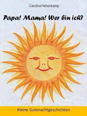 bigCover of the book Papa! Mama! Wer bin ich? by 