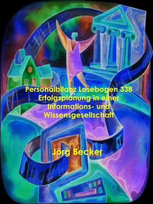 Cover of the book Personalbilanz Lesebogen 338 Erfolgsplanung in einer Informations- und Wissensgesellschaft by Josephine Siebe