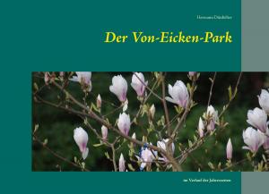 Cover of the book Der Von-Eicken-Park by Rüdiger Schneider