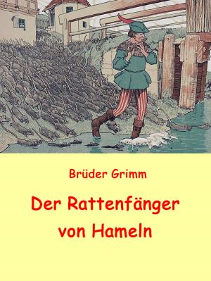 Cover of the book Der Rattenfänger von Hameln by Philippe Klein, Pierre Léoutre