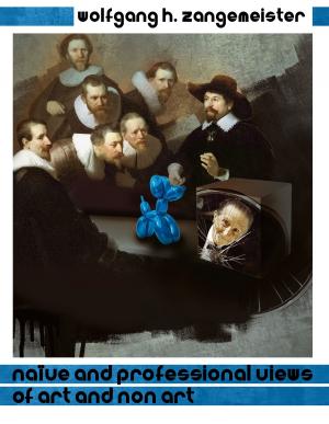 Cover of the book Naïve and professional views of art and non-art by Julian Thiel
