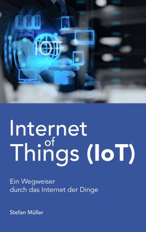 Cover of the book Internet of Things (IoT) by Oscar Wilde
