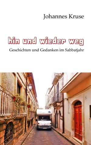 Cover of the book Hin und wieder weg by Josef Miligui