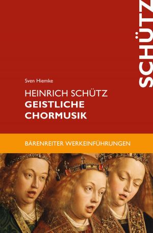 Cover of the book Heinrich Schütz. Geistliche Chormusik by Richard Lorber