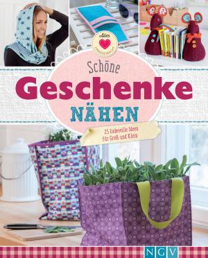 Cover of the book Schöne Geschenke nähen by Nina Engels