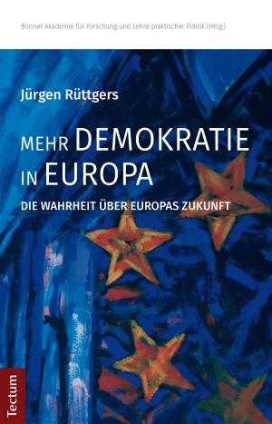 Cover of the book Mehr Demokratie in Europa by Sven Pastoors, Ulrich Scholz, Joachim H. Becker, Rob van Dun