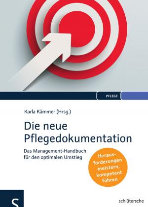Cover of the book Die neue Pflegedokumentation by Rebekka Gablenz, Heike Golletz, Katja Staeber
